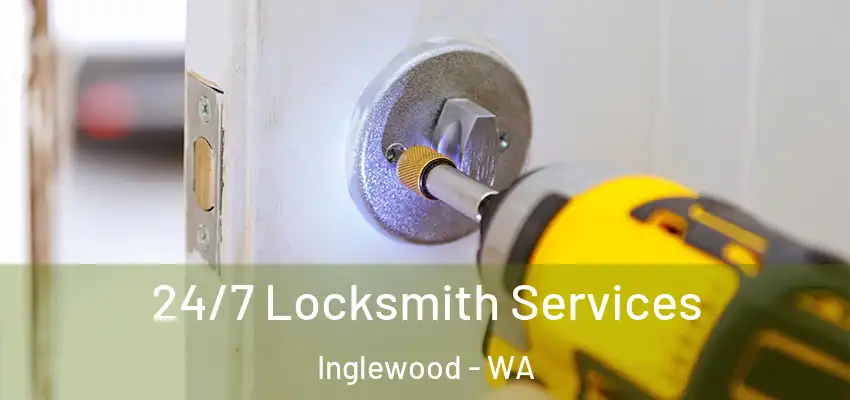 24/7 Locksmith Services Inglewood - WA