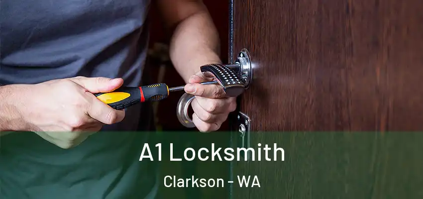 A1 Locksmith Clarkson - WA