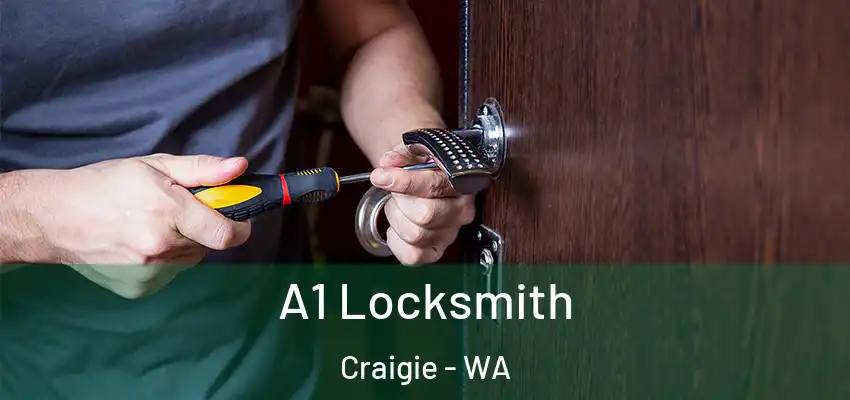 A1 Locksmith Craigie - WA