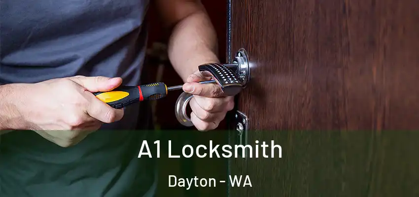  A1 Locksmith Dayton - WA