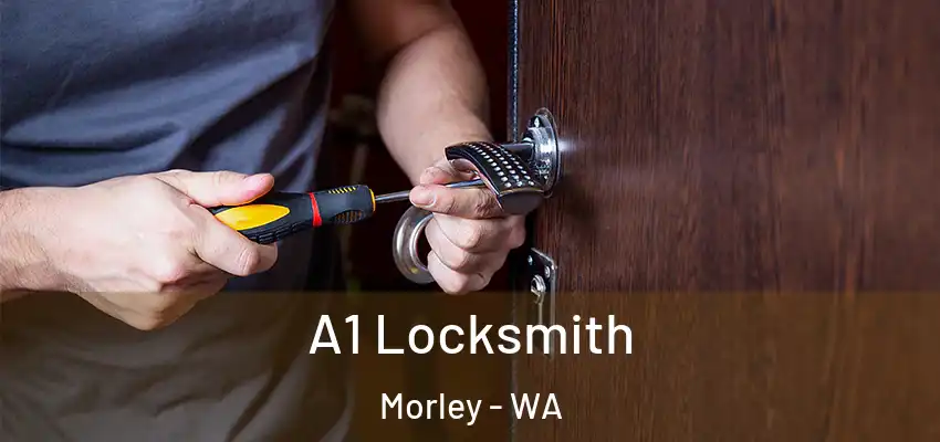  A1 Locksmith Morley - WA