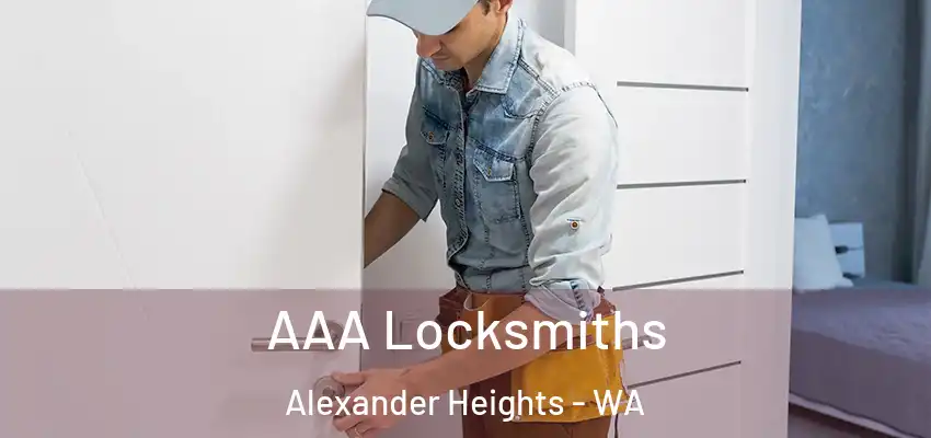 AAA Locksmiths Alexander Heights - WA