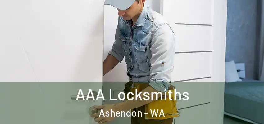  AAA Locksmiths Ashendon - WA