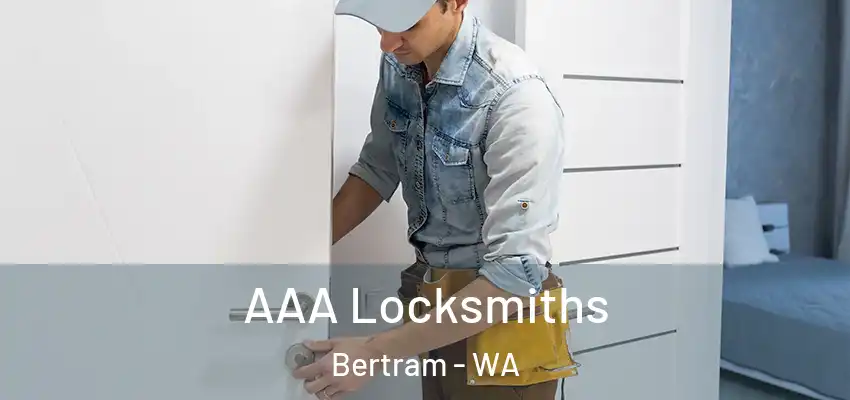 AAA Locksmiths Bertram - WA