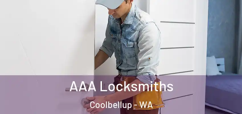  AAA Locksmiths Coolbellup - WA