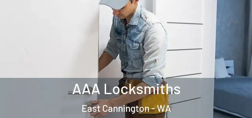AAA Locksmiths East Cannington - WA
