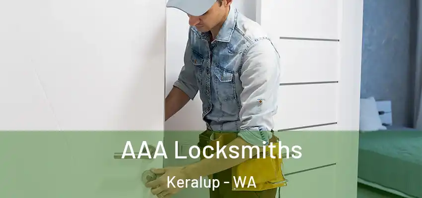 AAA Locksmiths Keralup - WA