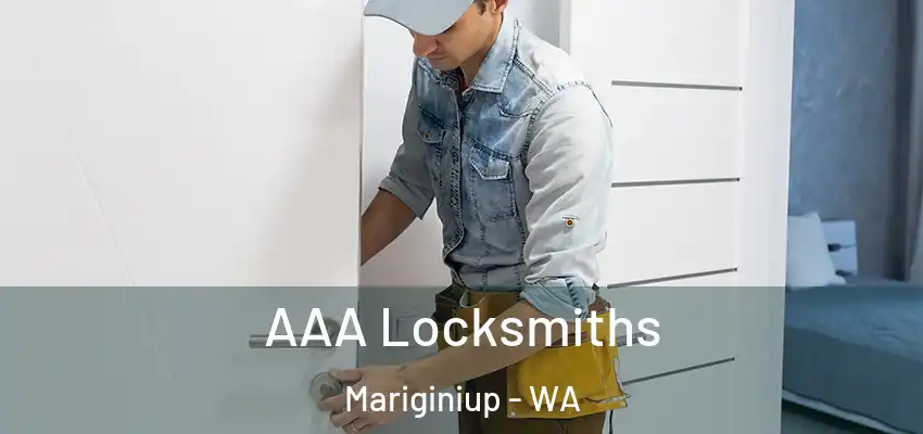  AAA Locksmiths Mariginiup - WA