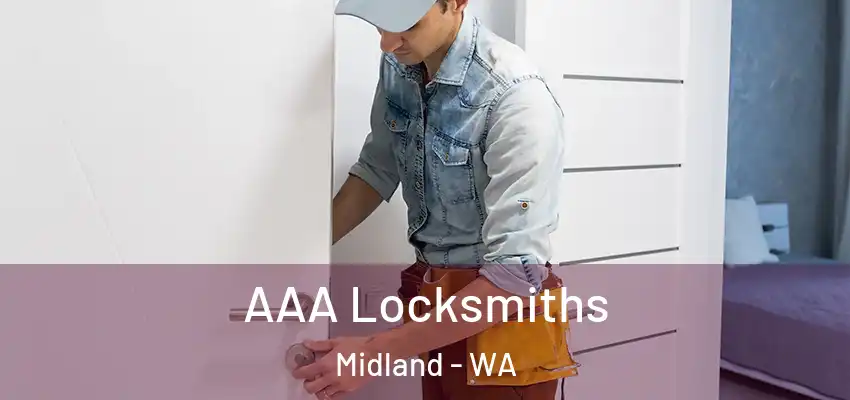 AAA Locksmiths Midland - WA