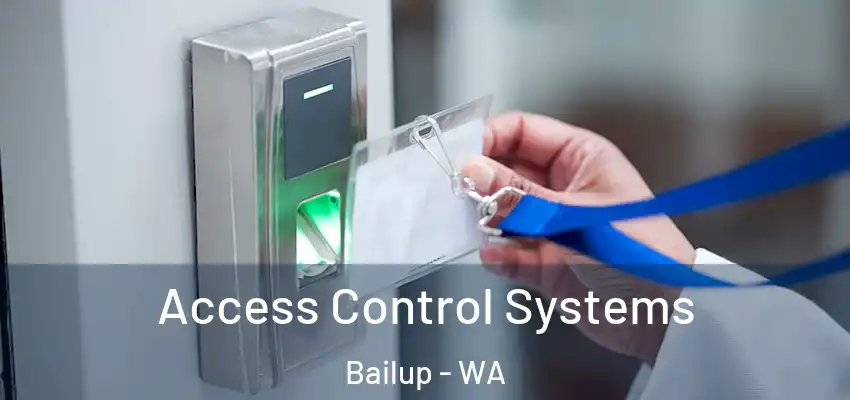 Access Control Systems Bailup - WA