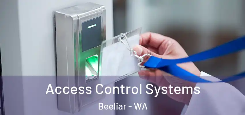 Access Control Systems Beeliar - WA
