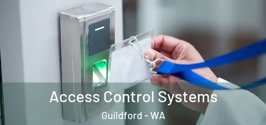 Access Control Systems Guildford - WA