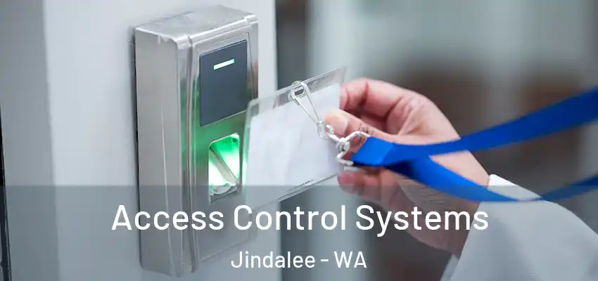 Access Control Systems Jindalee - WA