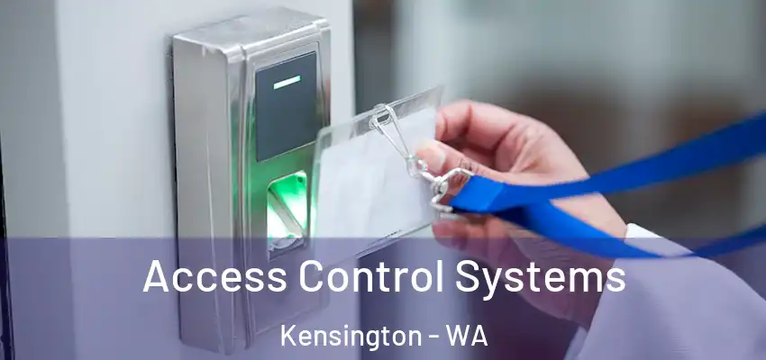 Access Control Systems Kensington - WA