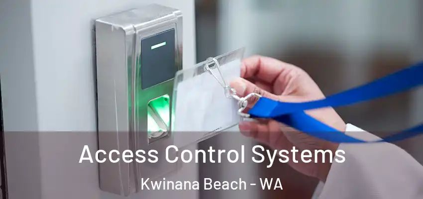  Access Control Systems Kwinana Beach - WA