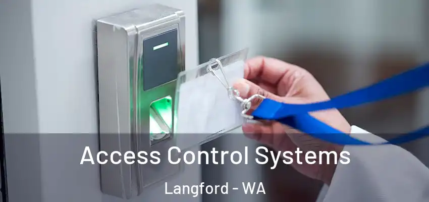  Access Control Systems Langford - WA