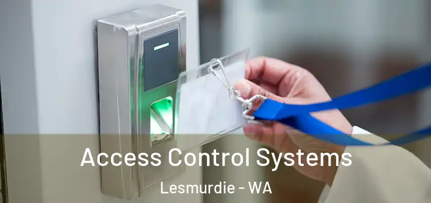 Access Control Systems Lesmurdie - WA
