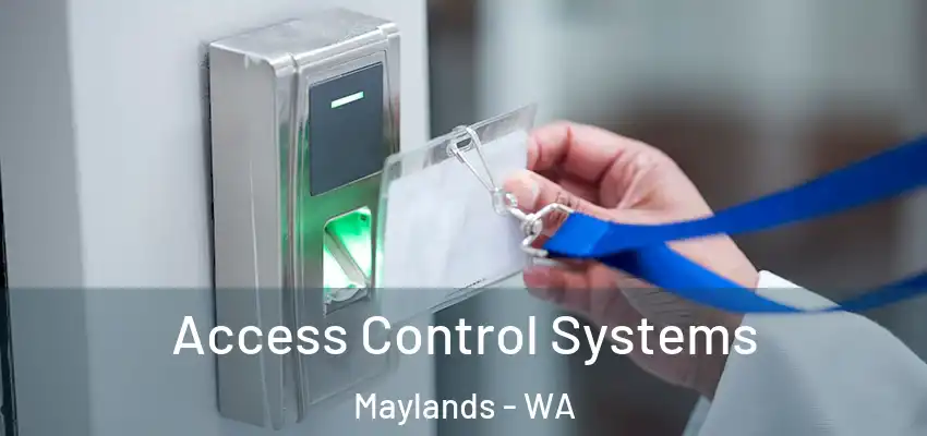 Access Control Systems Maylands - WA