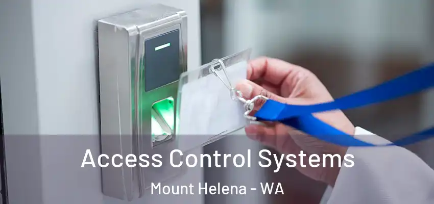 Access Control Systems Mount Helena - WA