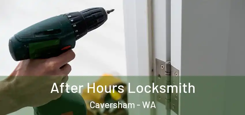 After Hours Locksmith Caversham - WA