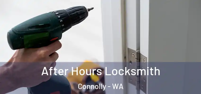 After Hours Locksmith Connolly - WA