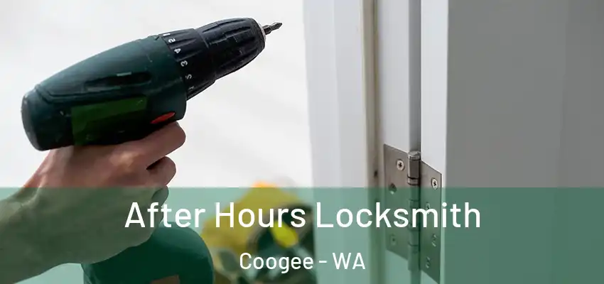 After Hours Locksmith Coogee - WA