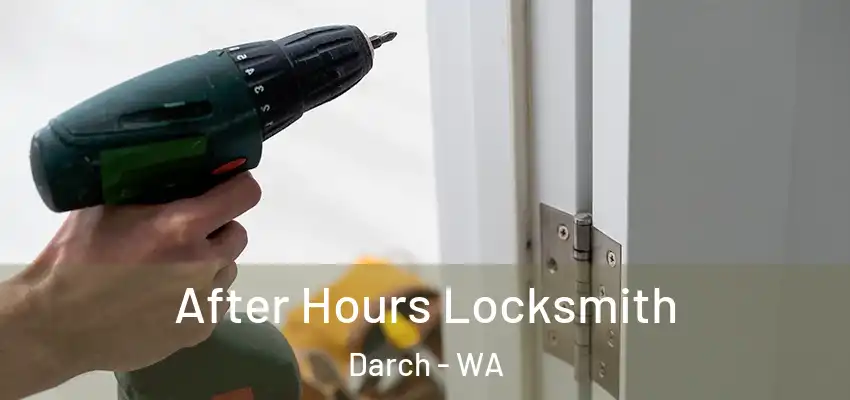 After Hours Locksmith Darch - WA