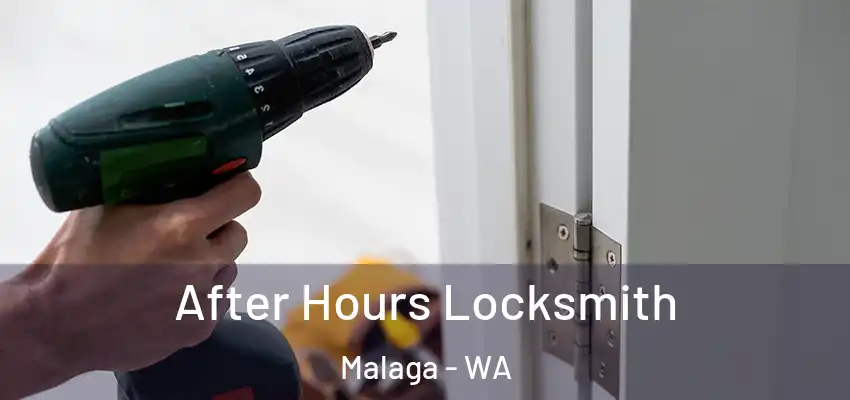 After Hours Locksmith Malaga - WA