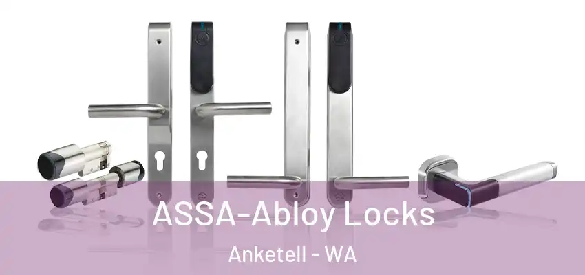 ASSA-Abloy Locks Anketell - WA