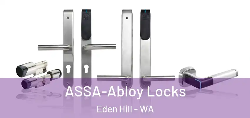  ASSA-Abloy Locks Eden Hill - WA