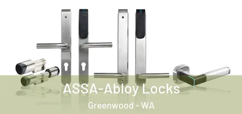 ASSA-Abloy Locks Greenwood - WA