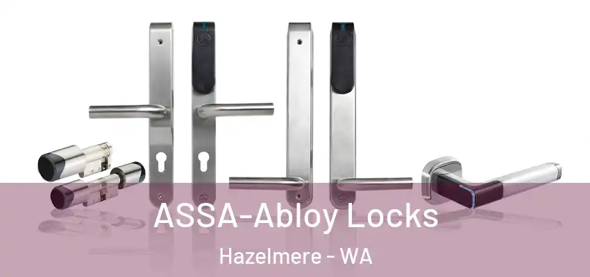 ASSA-Abloy Locks Hazelmere - WA
