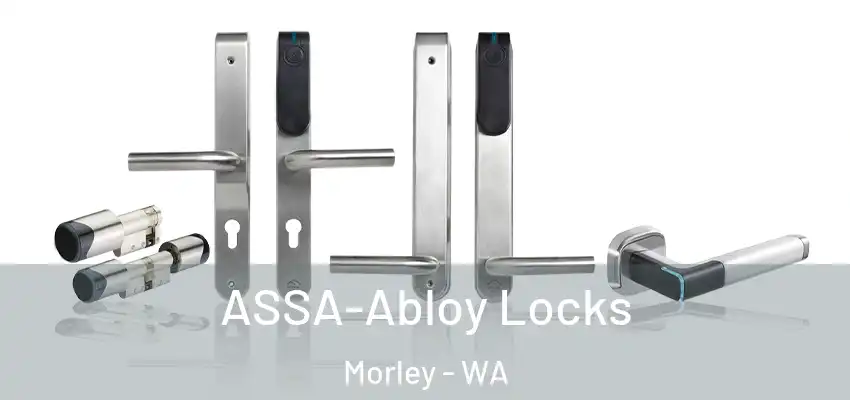  ASSA-Abloy Locks Morley - WA