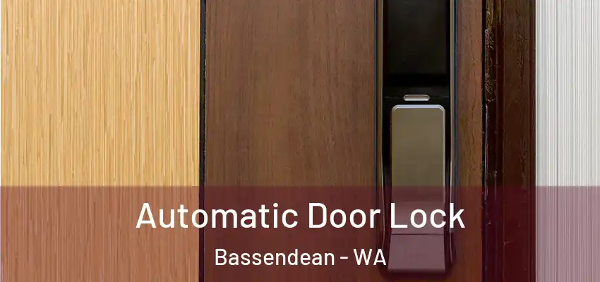  Automatic Door Lock Bassendean - WA
