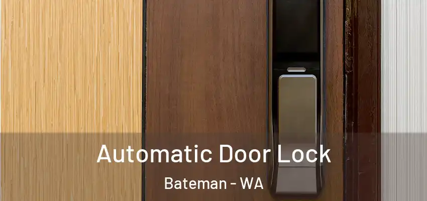 Automatic Door Lock Bateman - WA