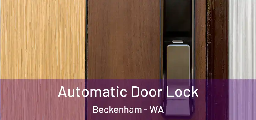 Automatic Door Lock Beckenham - WA