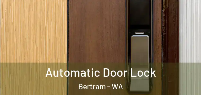  Automatic Door Lock Bertram - WA