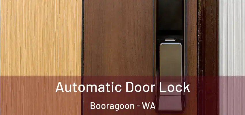  Automatic Door Lock Booragoon - WA
