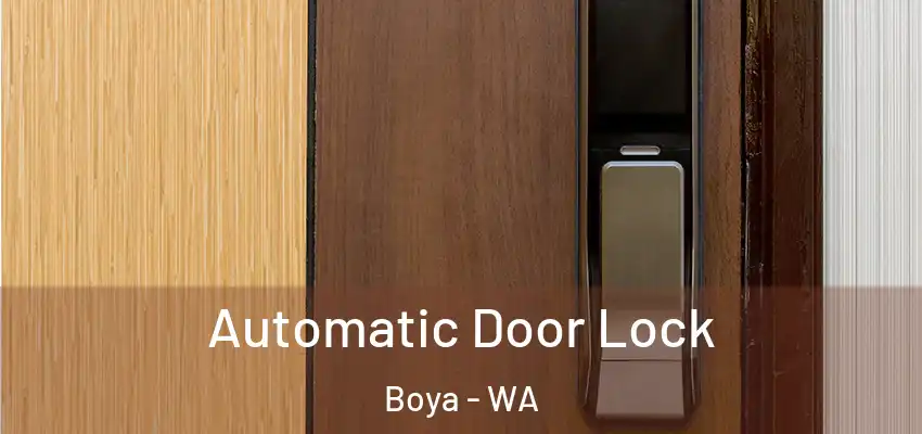 Automatic Door Lock Boya - WA