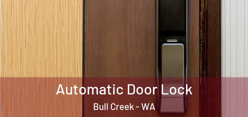 Automatic Door Lock Bull Creek - WA