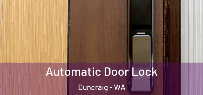  Automatic Door Lock Duncraig - WA