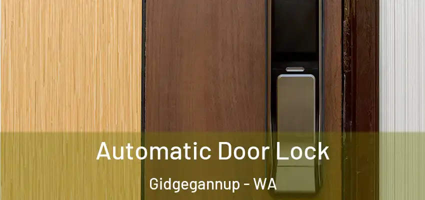 Automatic Door Lock Gidgegannup - WA