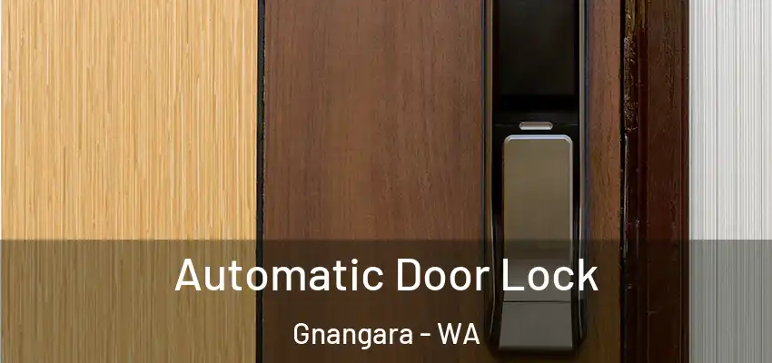  Automatic Door Lock Gnangara - WA