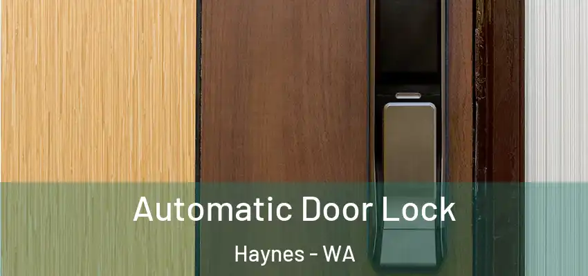 Automatic Door Lock Haynes - WA