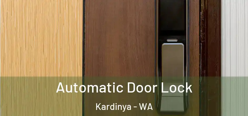 Automatic Door Lock Kardinya - WA