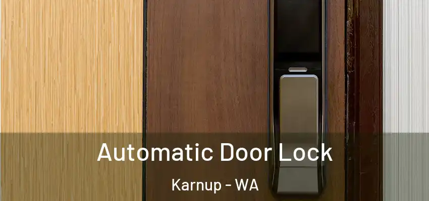 Automatic Door Lock Karnup - WA