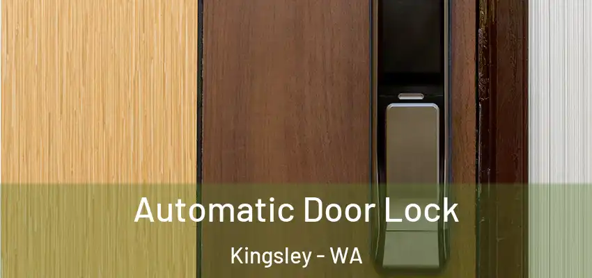  Automatic Door Lock Kingsley - WA