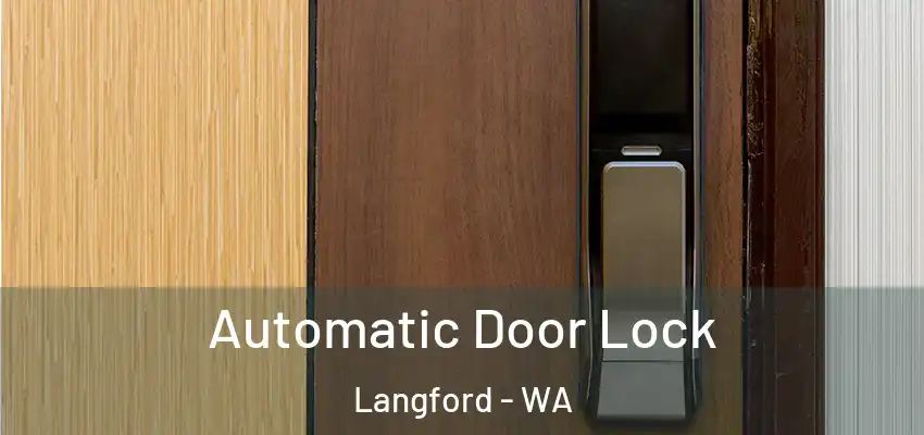 Automatic Door Lock Langford - WA
