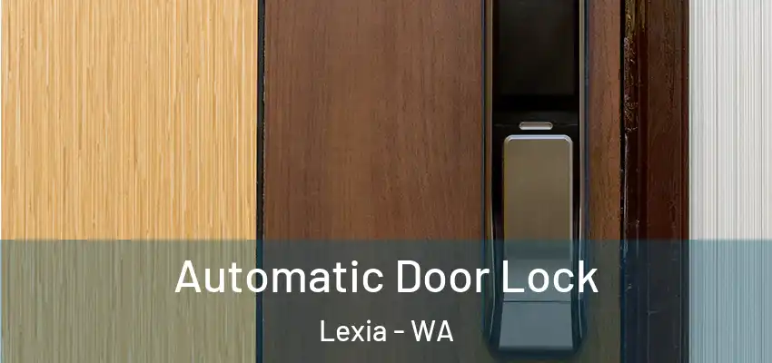 Automatic Door Lock Lexia - WA