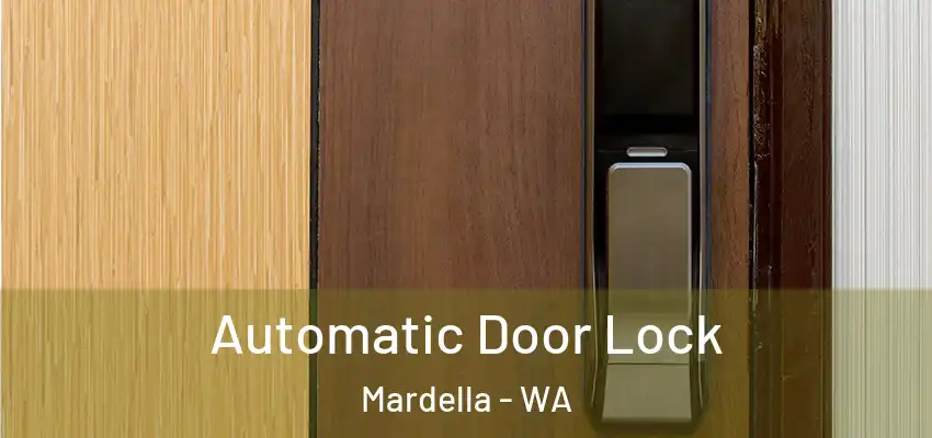  Automatic Door Lock Mardella - WA